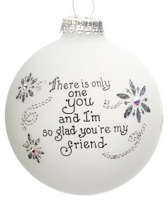 A glass ball ornament with a saying about friendship, perfect for a gifting to a friend this Christmas. | OrnamentShop.com