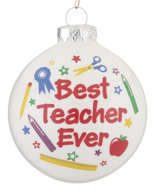 A personalized Christmas ornament for teachers that reads: Best Teacher Ever. | Ornament Shop